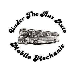 Under The Bus Auto Mobile Mechanic